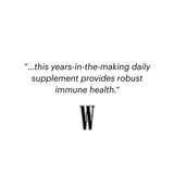 "...this years-in-the-making daily supplement provides robust immune health."